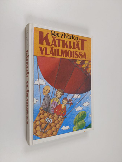 Mary Norton : Kätkijät yläilmoissa