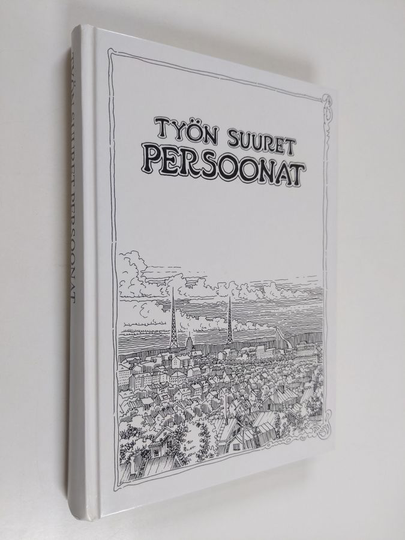 Raija Savioja : Työn suuret persoonat