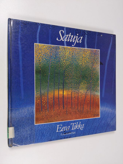 Eeva Tikka : Satuja