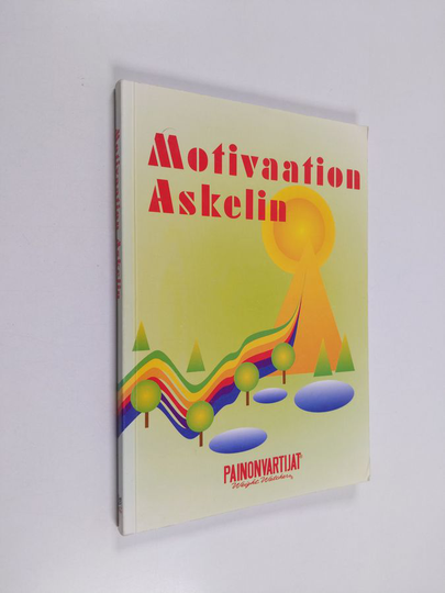 Juhani Töytäri : Motivaation askelin