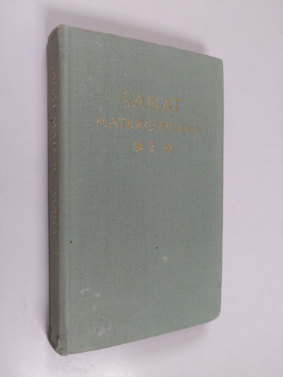 Saga Janhunen : Sanat matkaoppaana 2