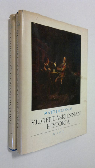 Matti Klinge : Ylioppilaskunnan historia 1-2 : 1828-1852 ; 1853-1871
