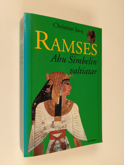 Christian Jacq : Ramses - Abu Simbelin valtiatar