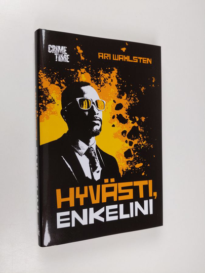 Ari Wahlsten : Hyvästi, enkelini