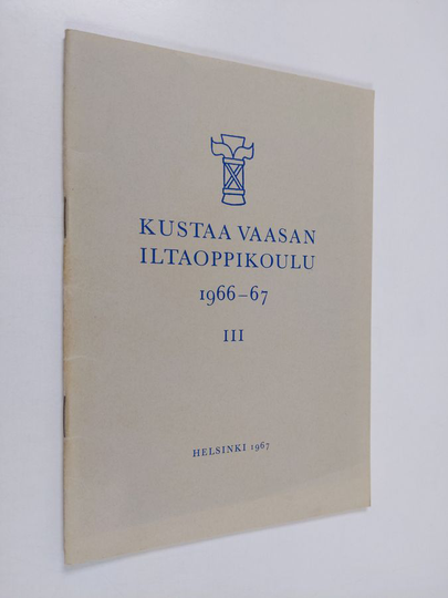 Kustaa Vaasan iltaoppikoulu 3 1966-1967