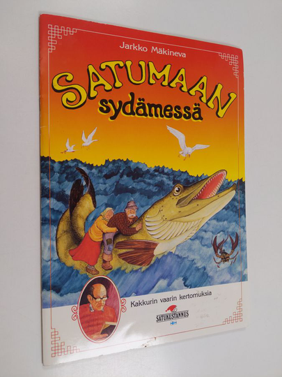 Jarkko Mäkineva : Satumaan sydämessä