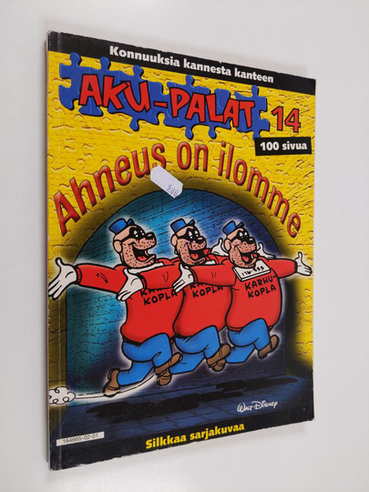 Ahneus on ilomme : silkkaa sarjakuvaa