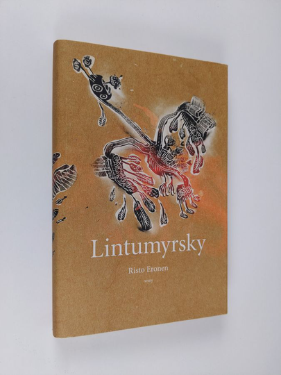 Risto Eronen : Lintumyrsky