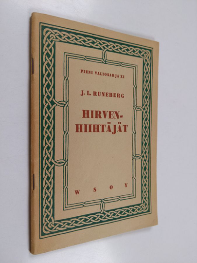 Johan Ludvig Runeberg : Hirvenhiihtäjät