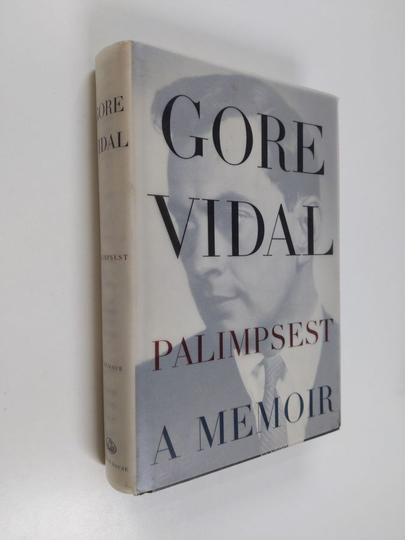 Gore Vidal : Palimpsest - A Memoir