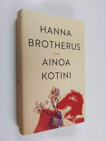 Hanna Brotherus : Ainoa kotini