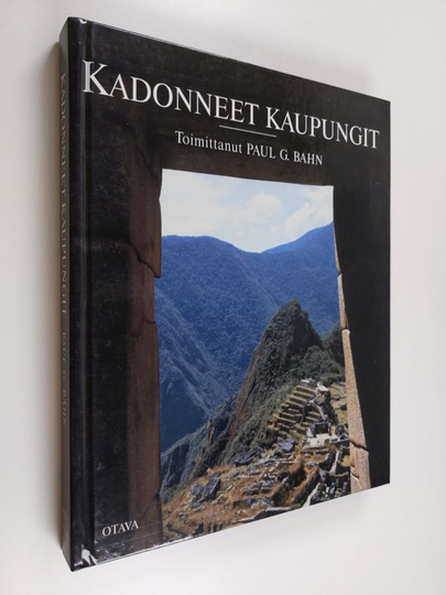 Paul G. Bahn (toim.) : Kadonneet kaupungit