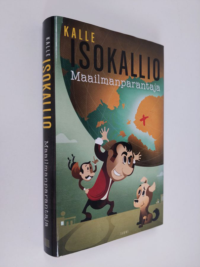 Kalle Isokallio : Maailmanparantaja