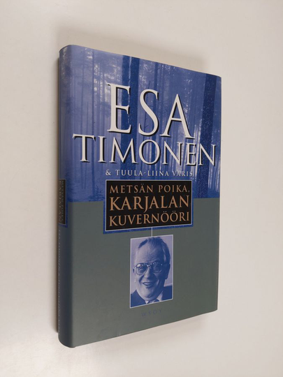 Tuula-Liina Varis ym. : Metsän poika, Karjalan kuvernööri