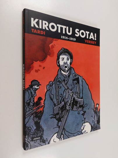 Jacques Tardi : Kirottu sota! : 1914-1919