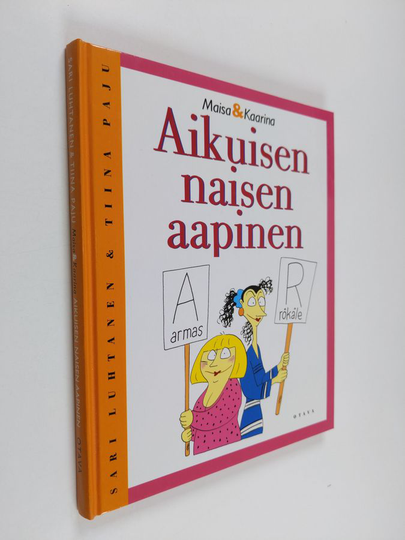 Sari Luhtanenym. : Aikuisen naisen aapinen