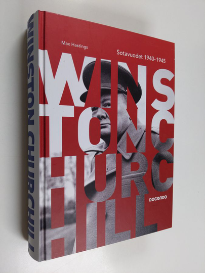 Max Hastings : Winston Churchill : sotavuodet 1940-1945