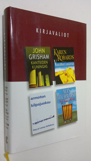 KIrjavaliot : Grisham, John : Kanteiden kuningas ; Robards, Karen : Vaaralliset rantaleikit ; Salisbury, Gay ja Laney : Armoton kilpajuoksu ; ...