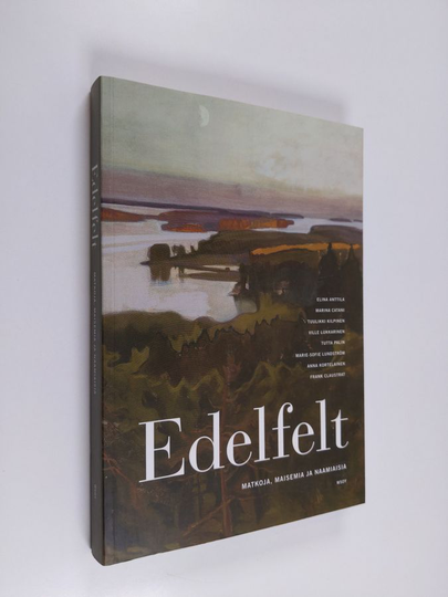 Edelfelt : matkoja, maisemia ja naamiaisia