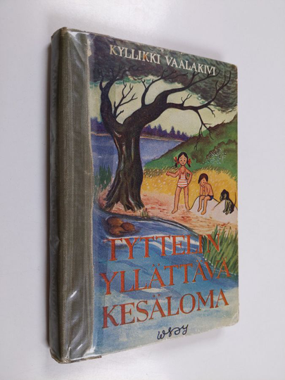Kyllikki Vaalakivi : Tyttelin yllättävä kesäloma : kertomus lapsille