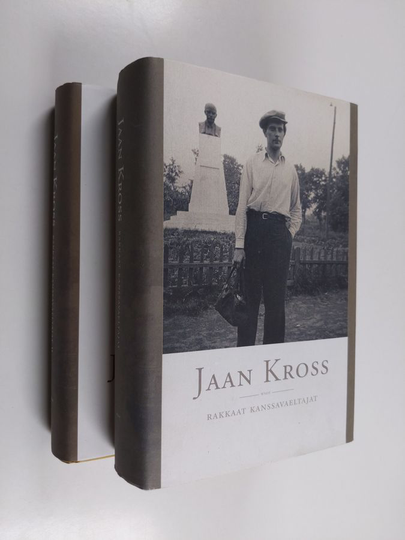 Jaan Kross : Rakkaat kanssavaeltajat 1-2