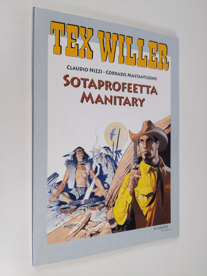 Claudio Nizzi : Sotaprofeetta Manitary
