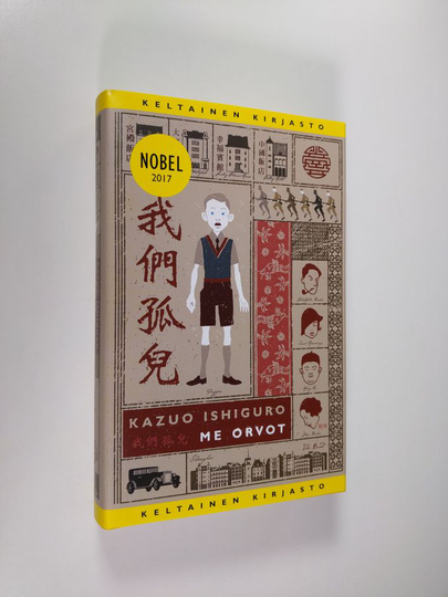 Kazuo Ishiguro : Me orvot