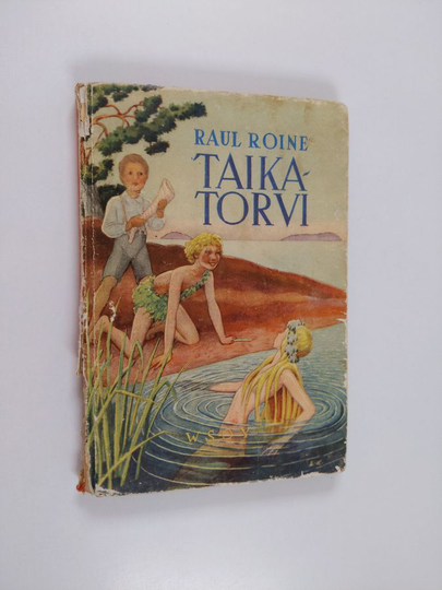 Raul Roine : Taikatorvi