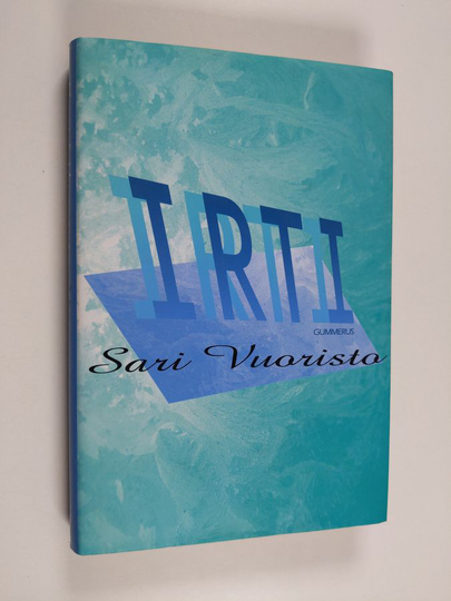 Sari Vuoristo : Irti : novelleja