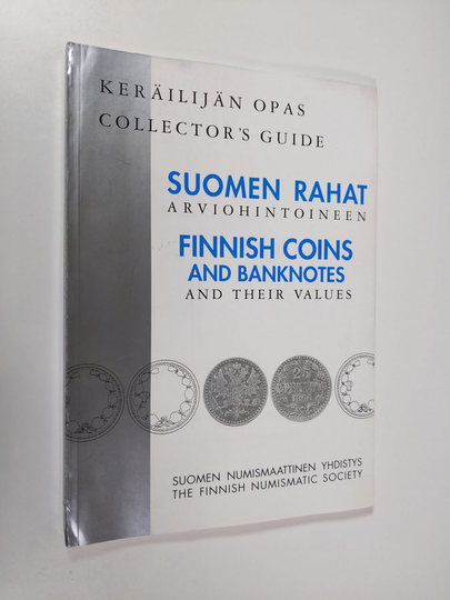 Suomen rahat arviohintoineen 2000 : keräilijän opas