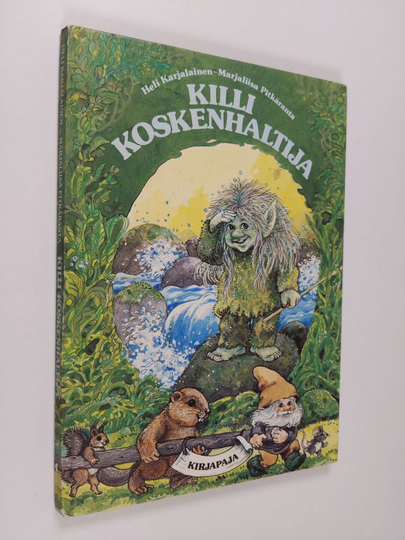Marjaliisa Pitkäranta ym. : Killi koskenhaltija