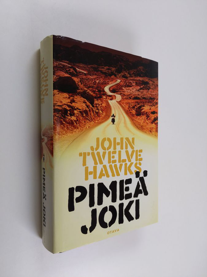 John Twelve Hawks : Pimeä joki