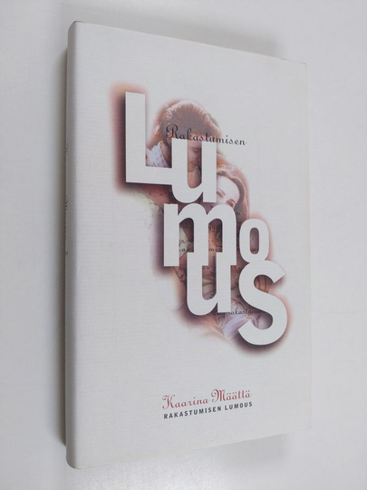 Kaarina Määttä : Rakastumisen lumous