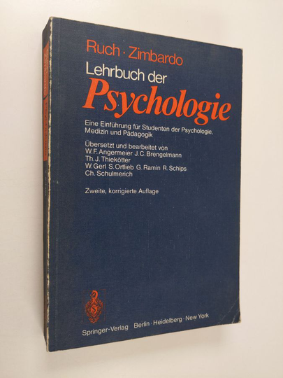 Philip G. Zimbardo ym. : Lehrbuch der Psychologie - eine Einführung für Studenten der Psychologie, Medizin und Pädagogik