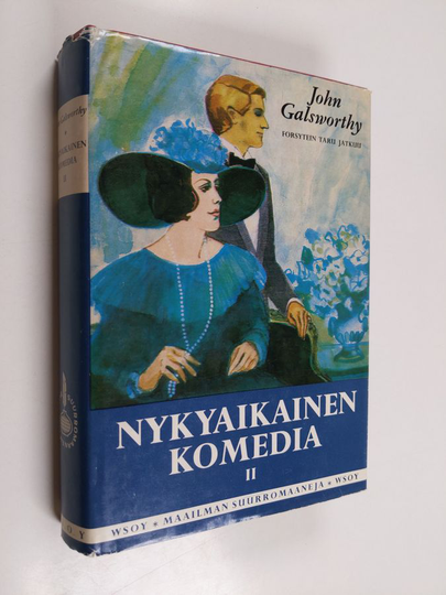 John Galsworthy : Nykyaikainen komedia Jälkimmäinen nidos - Hopealusikka 2 - Joutsenlaulu