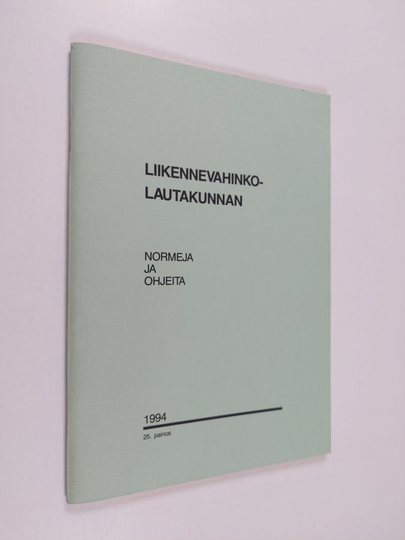 Liikennevahinkolautakunnan normeja ja ohjeita 1994