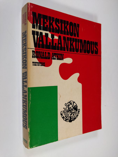 Ronald Atkin : Meksikon vallankumous