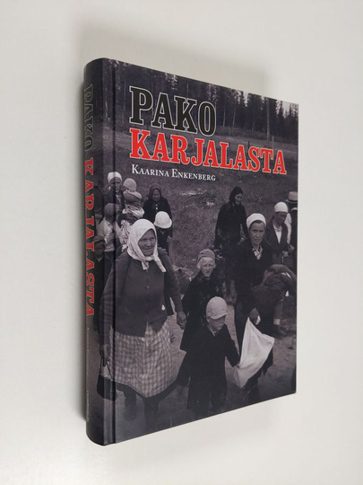 Kaarina Enkenberg : Pako Karjalasta