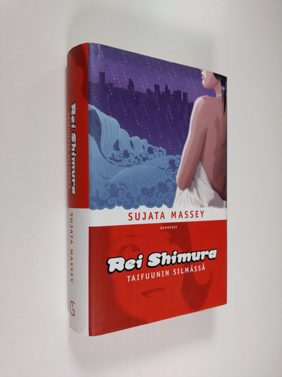 Sujata Massey : Rei Shimura taifuunin silmässä