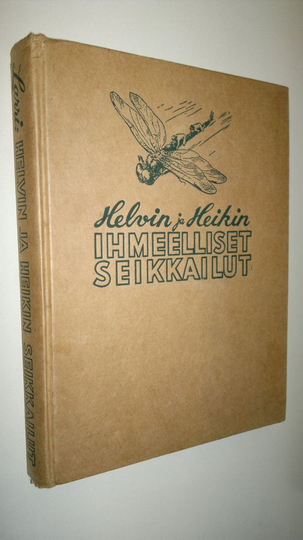 Jaan Larri : Heikin ja Helvin ihmeelliset seikkailut