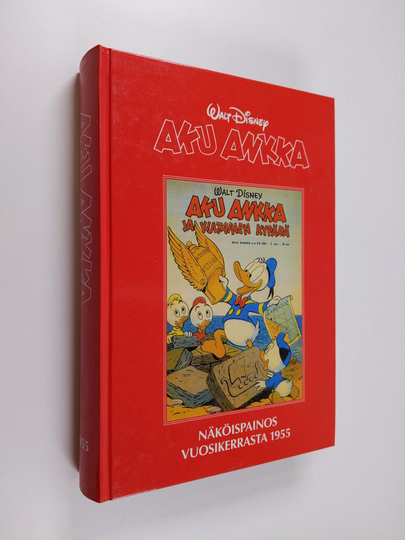 Walt Disney : Aku Ankka : näköispainos vuosikerrasta 1955