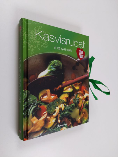 Kasvisruoat : yli 100 hyvää ohjetta