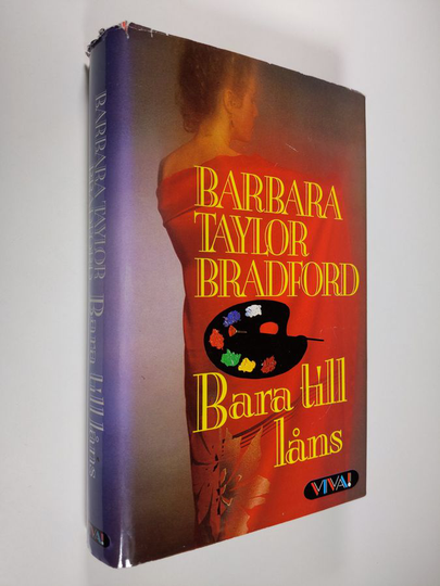 Barbara Taylor Bradford : Bara till låns