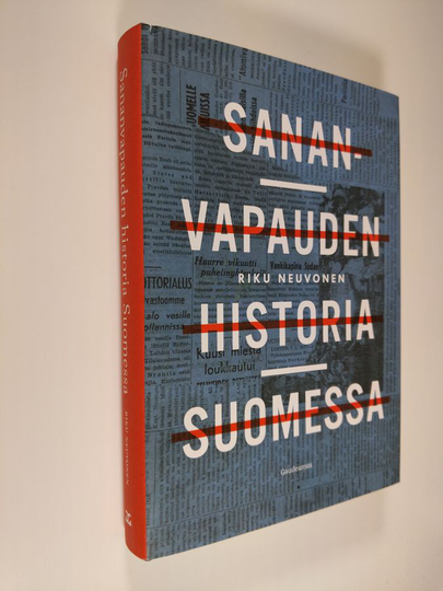 Riku Neuvonen : Sananvapauden historia Suomessa