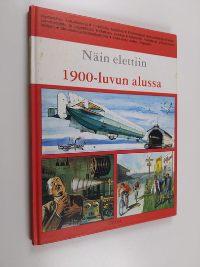 Pierre Miquel : Näin elettiin 1900-luvun alussa