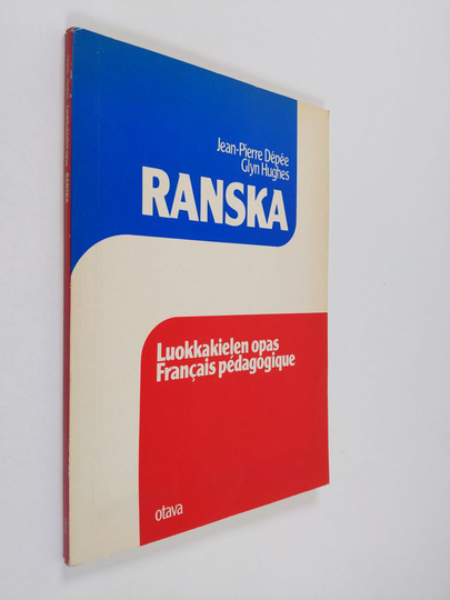 Jean-Pierre Depee : Ranska : luokkakielen opas = francais pédagogique