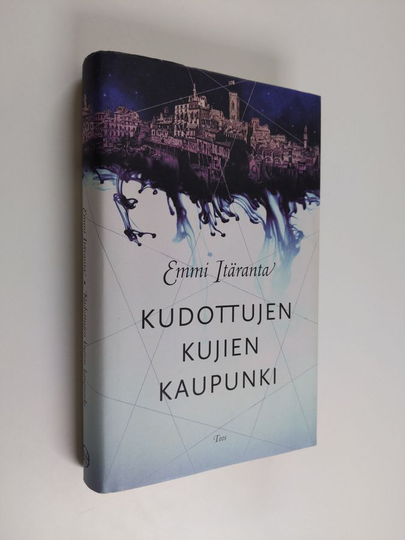 Emmi Itäranta : Kudottujen kujien kaupunki