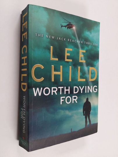 Lee Child : Worth Dying for