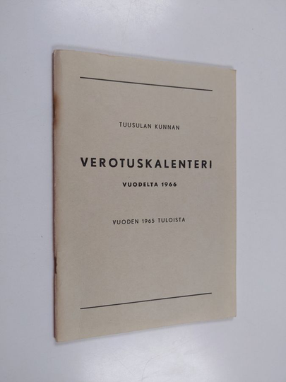 Tuusulan kunnan verotuskalenteri vuodelta 1966 : vuoden 1965 tuloista