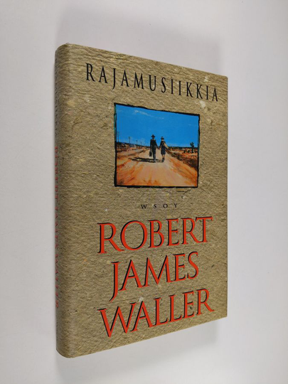 Robert James Waller : Rajamusiikkia
